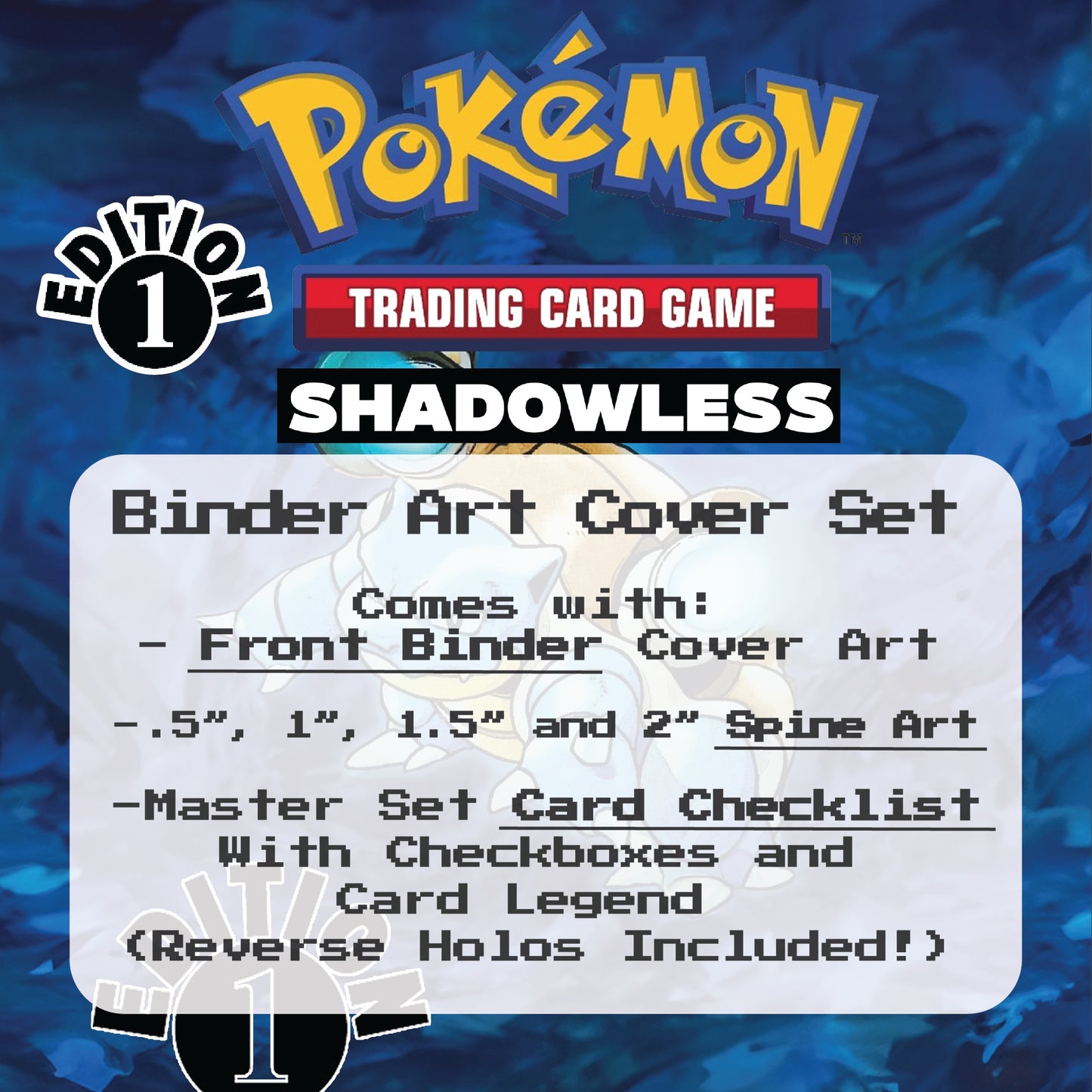 1st Edition Shadowless Base Set Binder Cover Art and Pokemon TCG Card Checklist